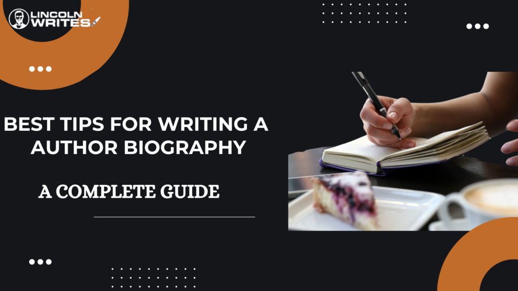 Tips for Writing Author Biography